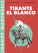 Tirante el Blanco. La novela gráfica Tirante el Blanco. La novela gráfica