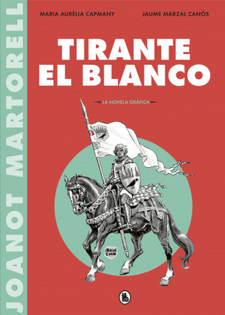 Tirante el Blanco. La novela gráfica