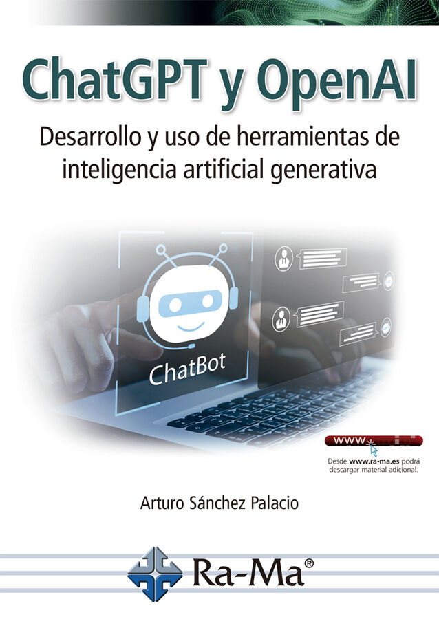ChatGPT y OpenAI. Desarrollo y uso de herramientas de inteligencia artificial generativa