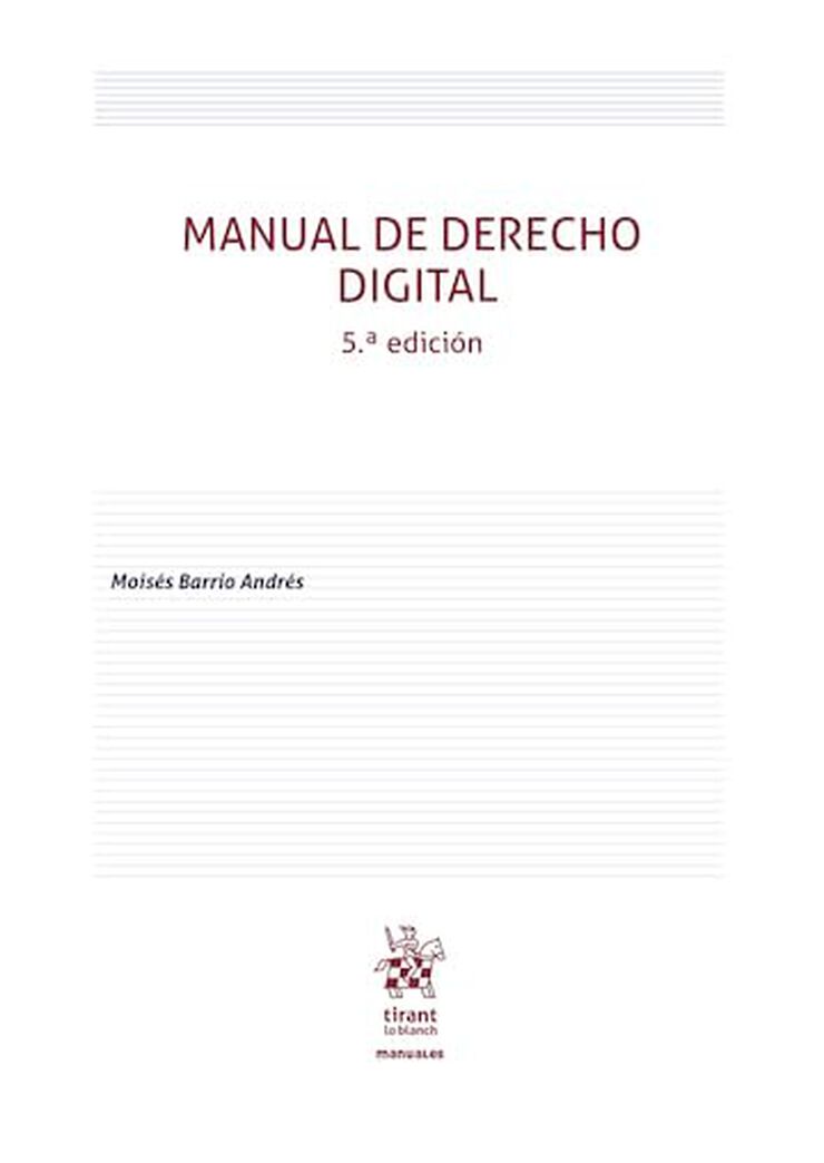 Manual de derecho digital 5&ordf; Edici&oacute;n