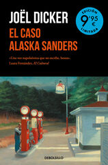 El caso Alaska Sanders (Campaña de verano edición limitada) El caso Alaska Sanders (Campaña de verano edición limitada)