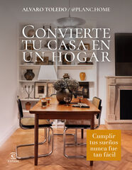 Convierte tu casa en un hogar Convierte tu casa en un hogar
