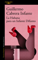 La Habana para un Infante Difunto La Habana para un Infante Difunto
