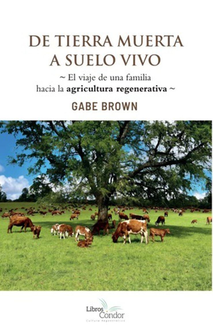 De tierra muerta a suelo vivo