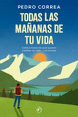 Todas las mañanas de tu vida Todas las mañanas de tu vida
