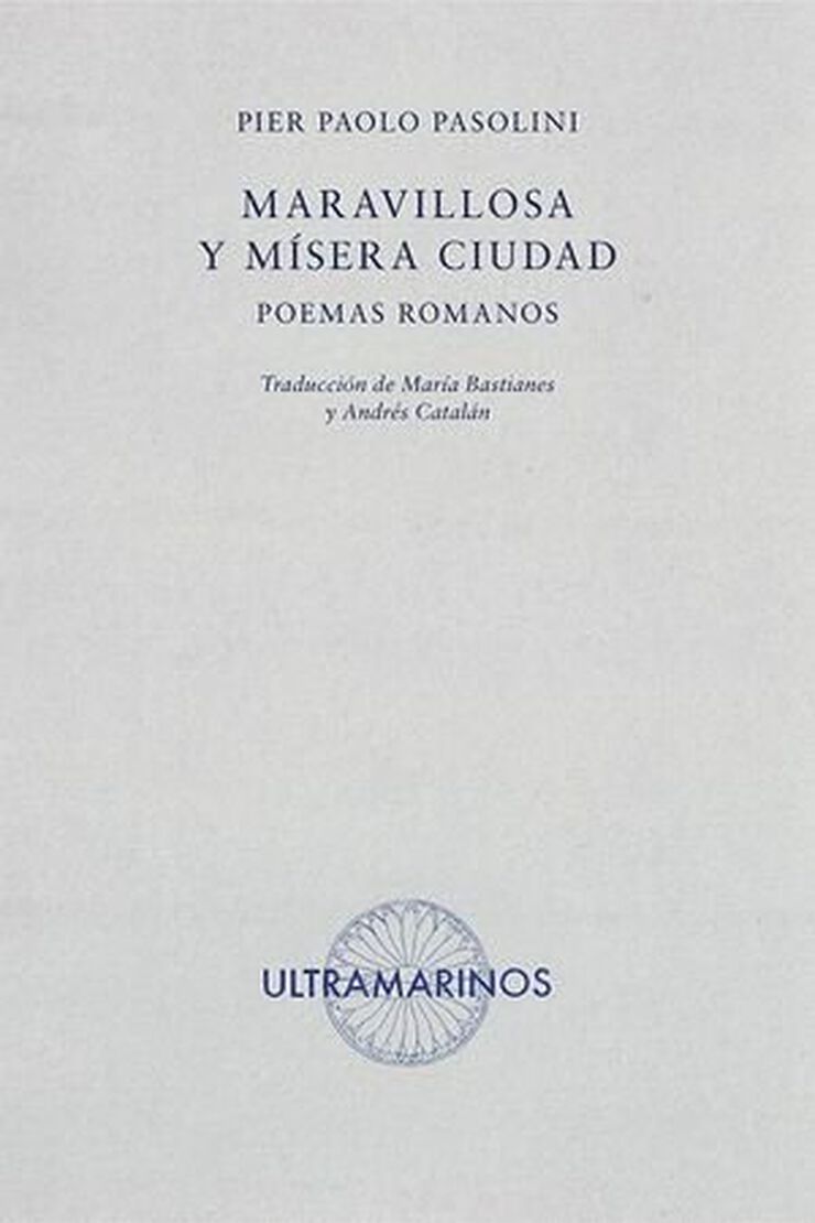 Maravillosa y mísera ciudad