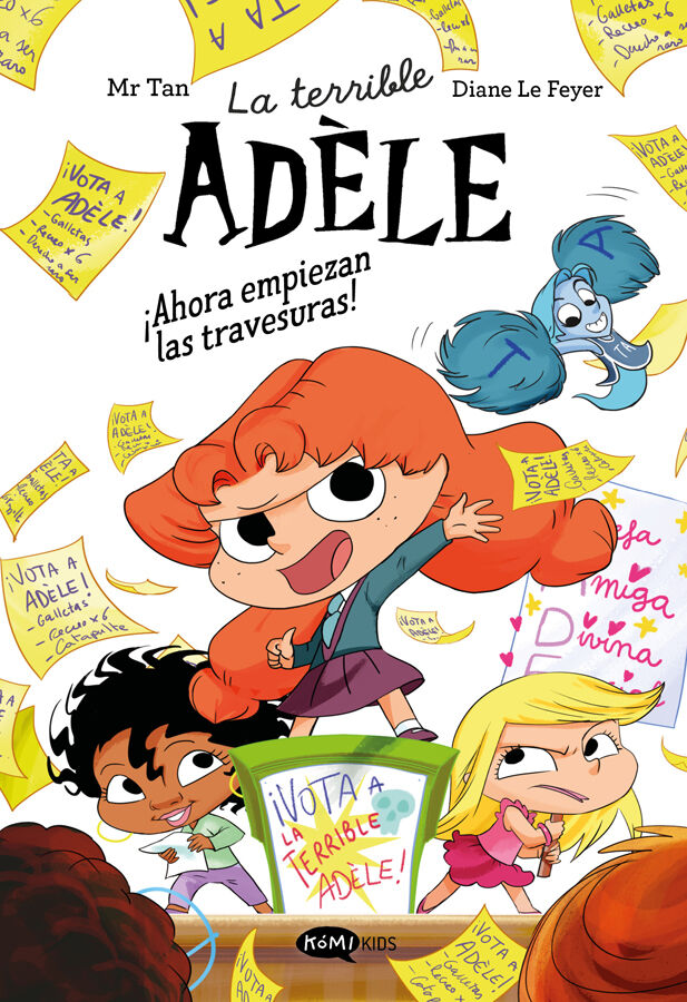 La terrible Ad&egrave;le novela 2. &iexcl;Ahora empiezan las travesuras!
