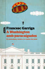 A Washington amb paracaigudes A Washington amb paracaigudes