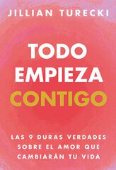 Todo empieza contigo Todo empieza contigo