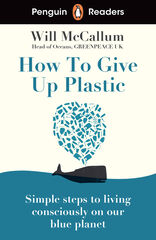 How To Give Up Plastic How To Give Up Plastic