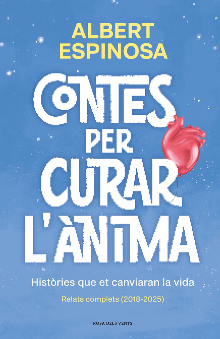 Contes per curar l'ànima. Històries que et faran bategar Contes per curar l'ànima. Històries que et faran bategar