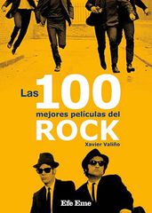 Las 100 mejores películas del rock Las 100 mejores películas del rock