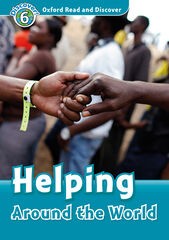 Oxford Read and Discover 6. Helping Around the World MP3 Pack Oxford Read and Discover 6. Helping Around the World MP3 Pack