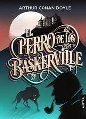 El perro de los Baskerville El perro de los Baskerville