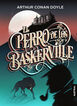 El perro de los Baskerville El perro de los Baskerville