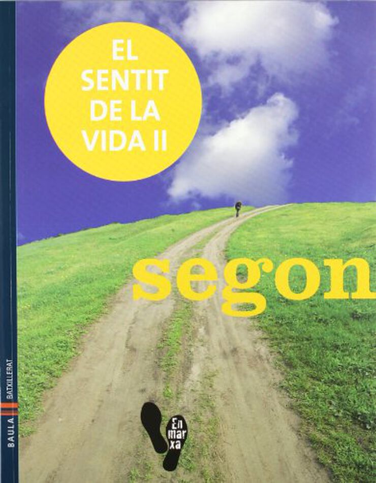 El Sentit de la Vida II 2n Batxillerat