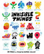 Invisible Things Invisible Things