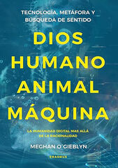 Dios, humano, animal, máquina Dios, humano, animal, máquina