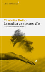 La medida de nuestros días La medida de nuestros días