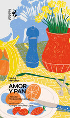 Amor y pan Amor y pan