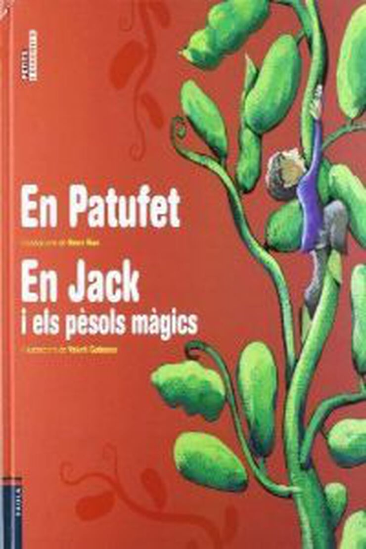 En Patufet i en Jack i els pèsols màgics