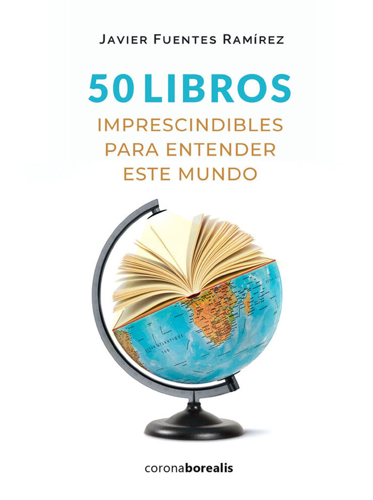 50 libros imprescindibles para entender este mundo