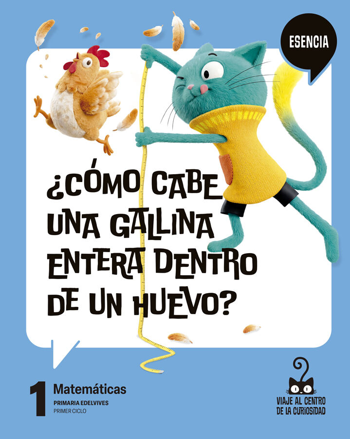 Proyecto: Viaje al centro de la curiosidad Esencia. Matem&aacute;ticas 1
