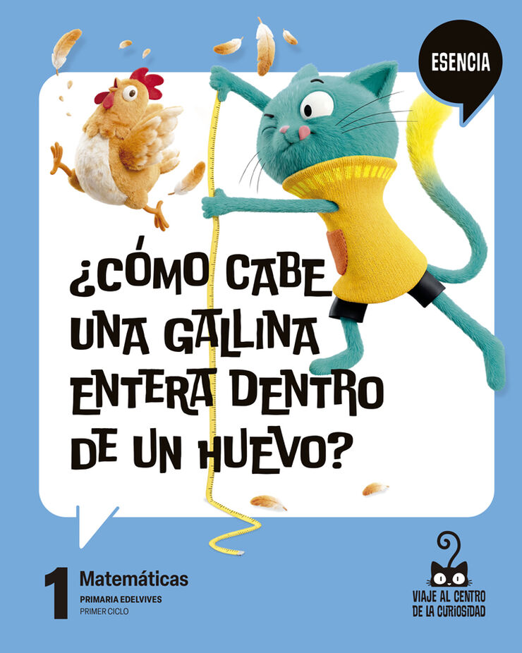 Proyecto: Viaje al centro de la curiosidad Esencia. Matem&aacute;ticas 1