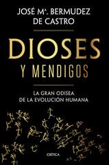 Dioses y mendigos Dioses y mendigos