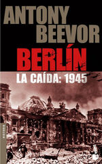 Berlín: la caída 1945