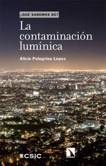La contaminación lumínica La contaminación lumínica