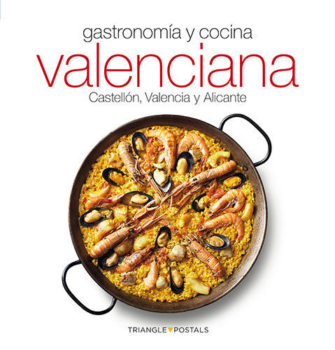 Gastronom&iacute;a y cocina valenciana