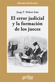 Error judicial y la formaci&oacute;n de los jue
