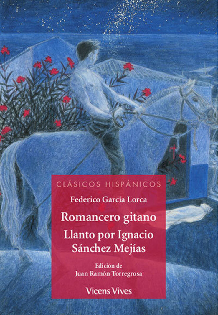 Romancero Gitano. Llanto por Ignacio Sánchez Mejías