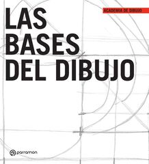 Las bases del dibujo Las bases del dibujo