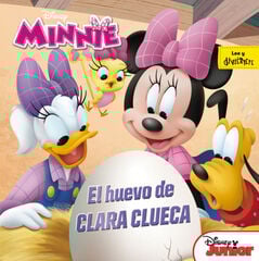 Minnie. El huevo de Clara Clueca Minnie. El huevo de Clara Clueca