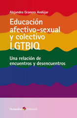Educación afectivo-sexual y colectivo LGTBIQ Educación afectivo-sexual y colectivo LGTBIQ