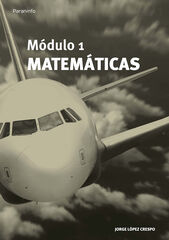 Módulo 1. Matemáticas Módulo 1. Matemáticas