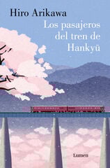 Los pasajeros del tren de Hankyu Los pasajeros del tren de Hankyu