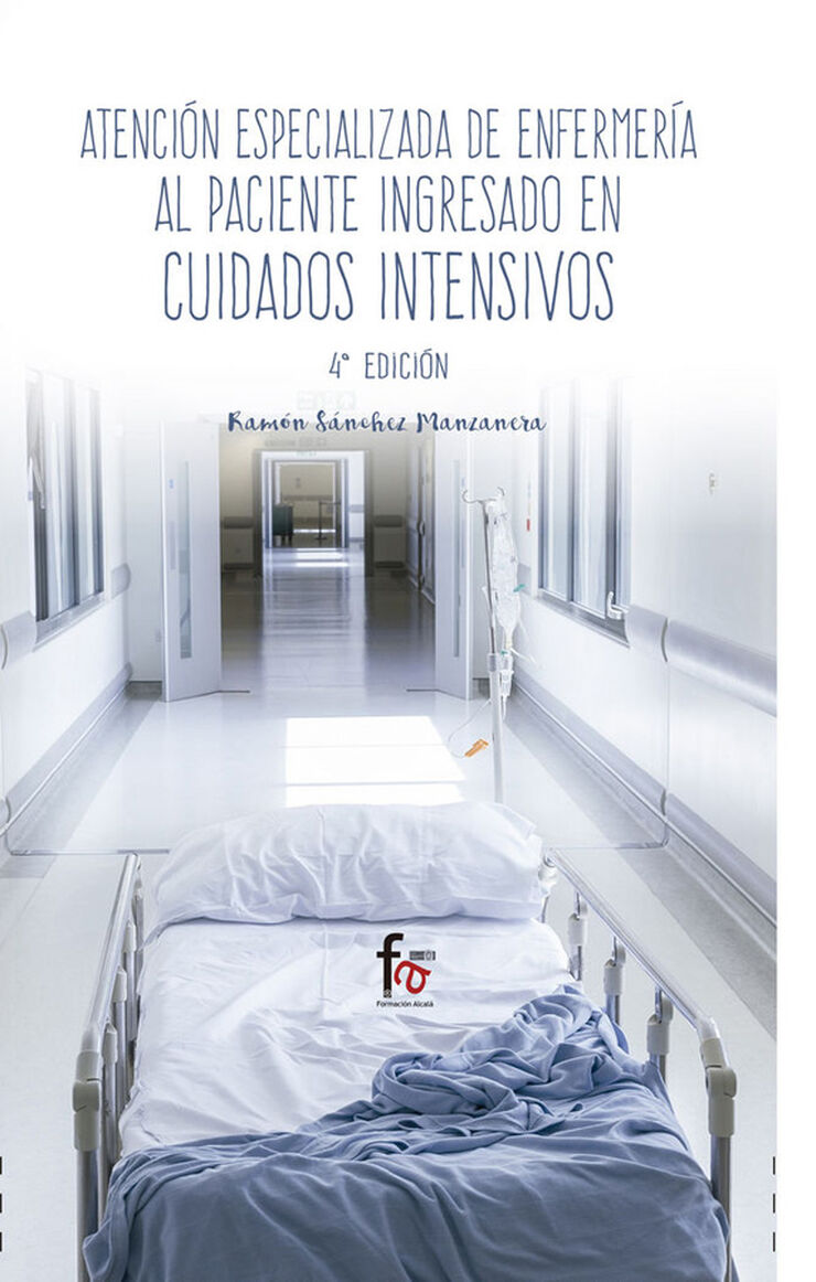 Atencin especializada de enfermeria al paciente ingresado en cuidados intensivos
