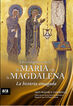 Els Evangelis secrets de Maria i de la Magdalena