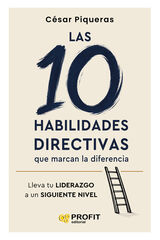 Las 10 habilidades directivas que marcan la diferencia