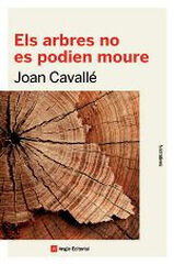 Els arbres no es podien moure