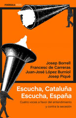 Escucha, Cataluña. Escucha, España Escucha, Cataluña. Escucha, España