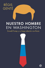 Nuestro hombre en Washington Nuestro hombre en Washington