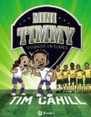 Mini Timmy - Viviendo un sueño Mini Timmy - Viviendo un sueño