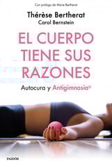 El cuerpo tiene sus razones El cuerpo tiene sus razones