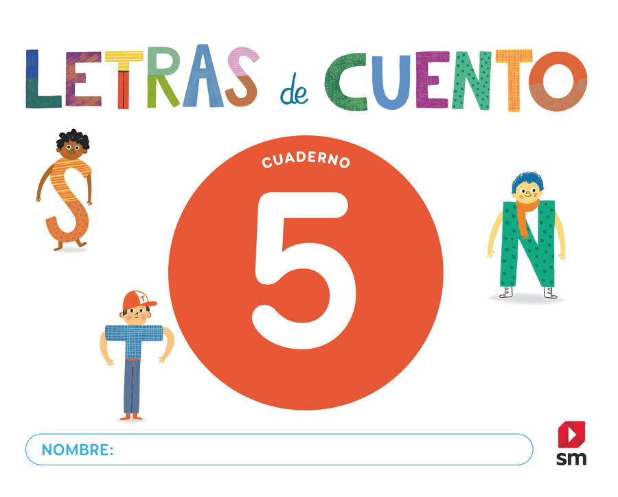 Cuaderno de lectoescritura 5. Letras de cuento