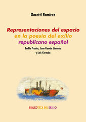 Representaciones del espacio en la poes&iacute;a del exilio republicano espa&ntilde;ol