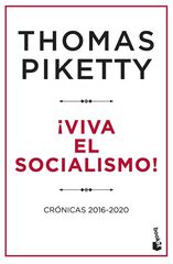 ¡Viva el socialismo! ¡Viva el socialismo!